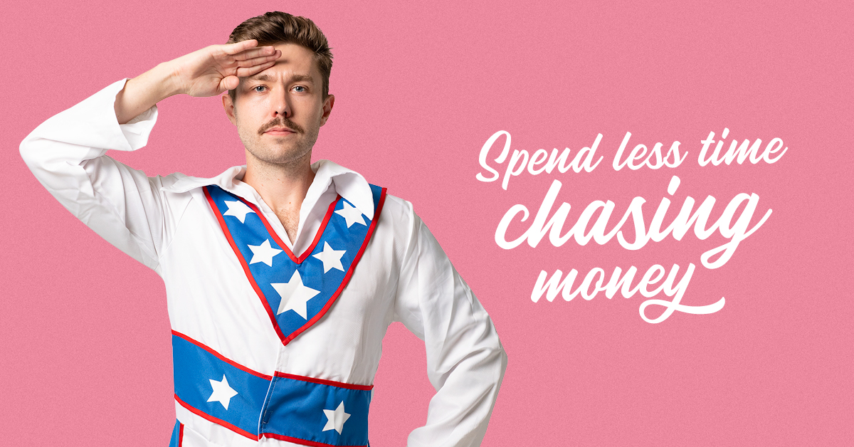 Spend less time chasing payments