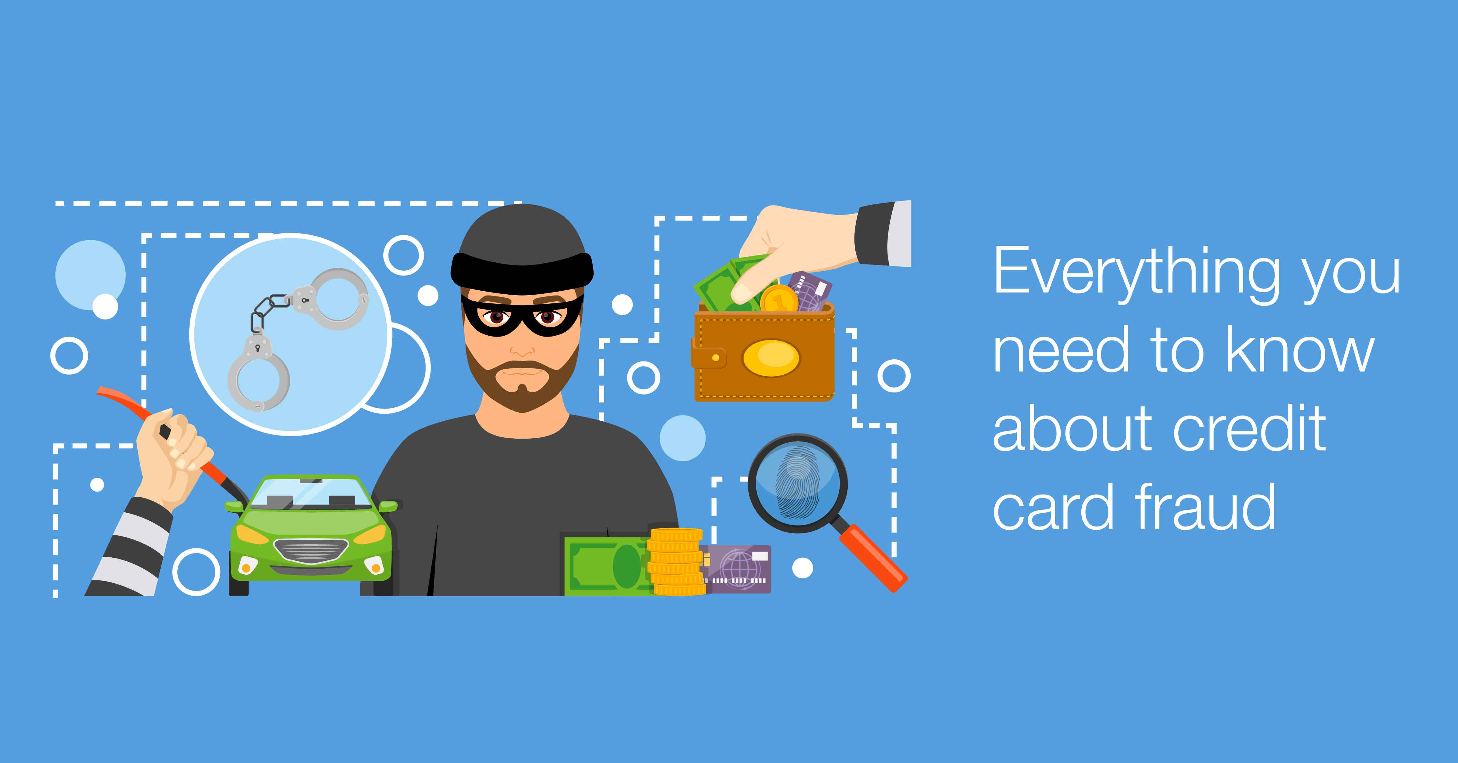 Everything you need to know about credit card fraud cover